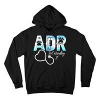 ADR But Handling It Funny Veterinary Tall Hoodie