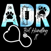 ADR But Handling It Funny Veterinary Toddler T-Shirt