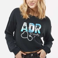 ADR But Handling It Funny Veterinary Cropped Pullover Crew