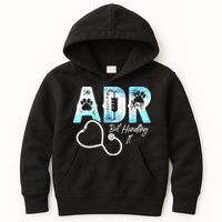 ADR But Handling It Funny Veterinary Kids Hoodie
