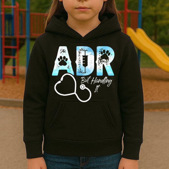 ADR But Handling It Funny Veterinary Kids Hoodie