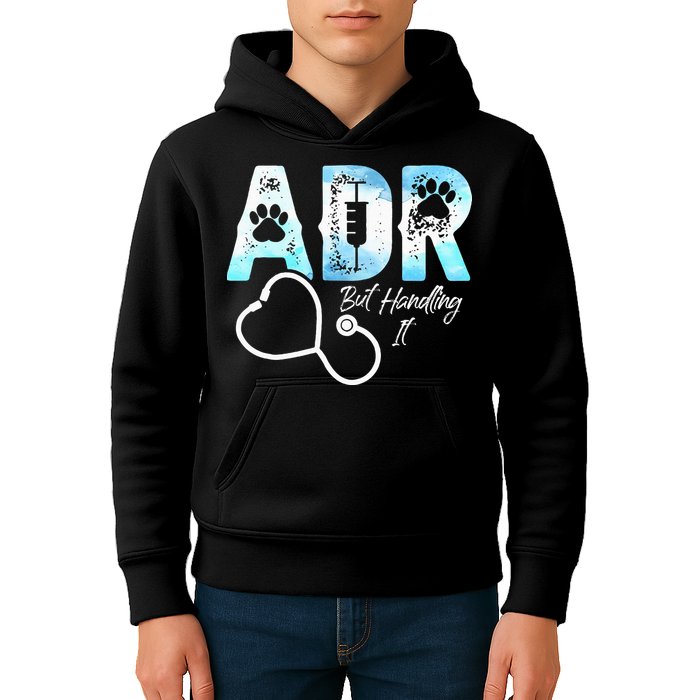 ADR But Handling It Funny Veterinary Kids Hoodie