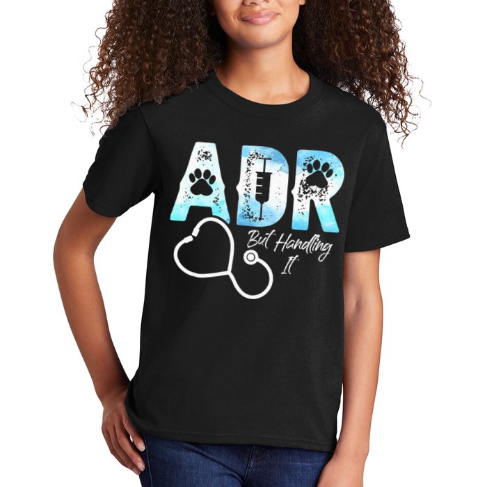 ADR But Handling It Funny Veterinary Kids T-Shirt