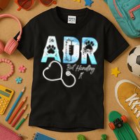 ADR But Handling It Funny Veterinary Kids T-Shirt