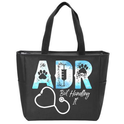 ADR But Handling It Funny Veterinary Zip Tote Bag