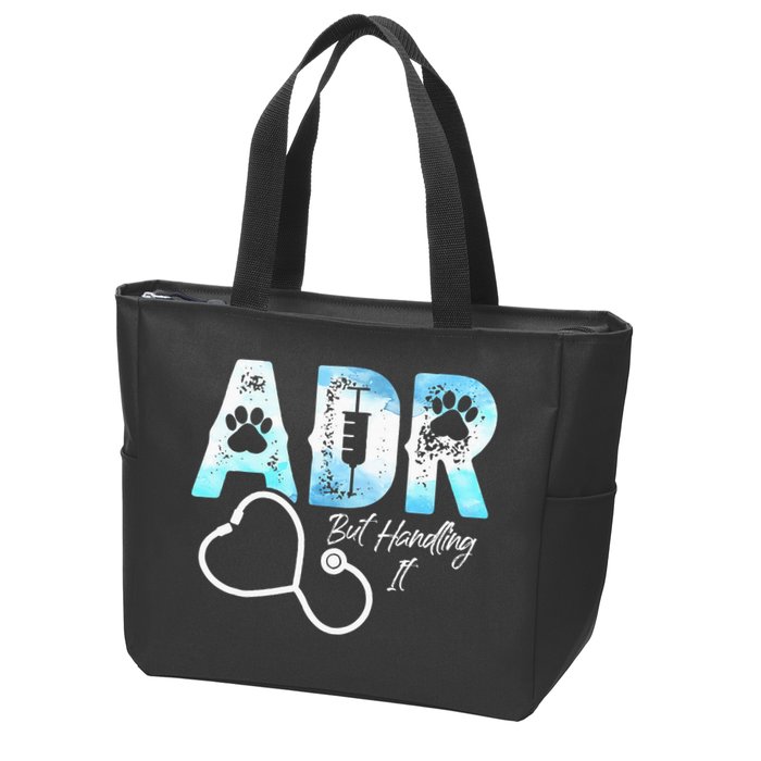 ADR But Handling It Funny Veterinary Zip Tote Bag