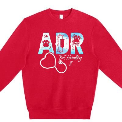 ADR But Handling It Funny Veterinary Premium Crewneck Sweatshirt