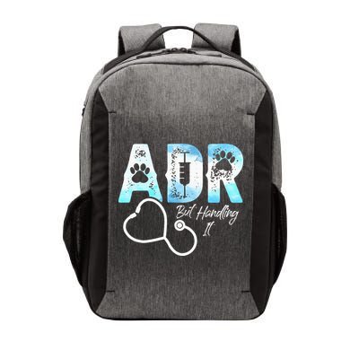 ADR But Handling It Funny Veterinary Vector Backpack