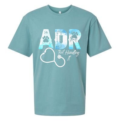 ADR But Handling It Funny Veterinary Sueded Cloud Jersey T-Shirt