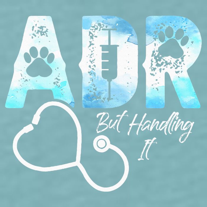 ADR But Handling It Funny Veterinary Sueded Cloud Jersey T-Shirt