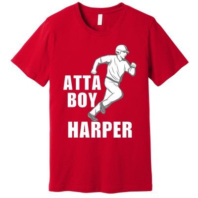 Atta Boy Harper Philadelphia Premium T-Shirt