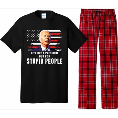 Anti Biden Hes Like A Presidentbut For Stupid People Flag Pajama Set