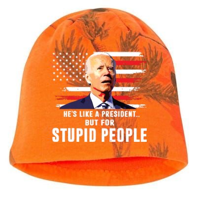 Anti Biden Hes Like A Presidentbut For Stupid People Flag Kati - Camo Knit Beanie