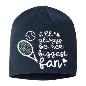 Always Be Her Biggest Fan Tennis Mom Dad Boyfriend Sustainable Beanie