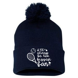 Always Be Her Biggest Fan Tennis Mom Dad Boyfriend Pom Pom 12in Knit Beanie