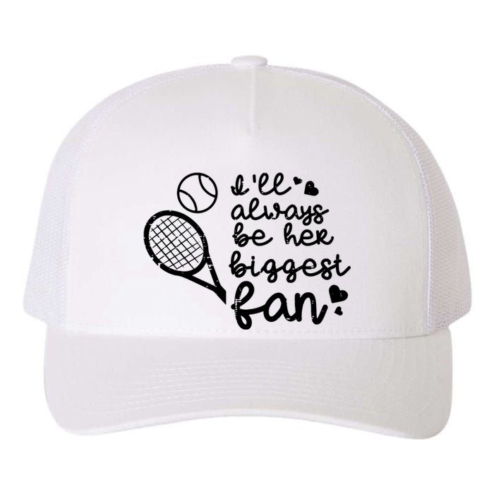 Always Be Her Biggest Fan Tennis Mom Dad Boyfriend Yupoong Adult 5-Panel Trucker Hat