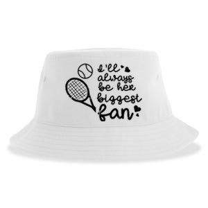 Always Be Her Biggest Fan Tennis Mom Dad Boyfriend Sustainable Bucket Hat