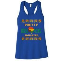 Afro Black History Month African Pretty Black And Educated Gift Women's Racerback Tank