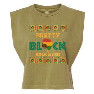 Afro Black History Month African Pretty Black And Educated Gift Garment-Dyed Women's Muscle Tee