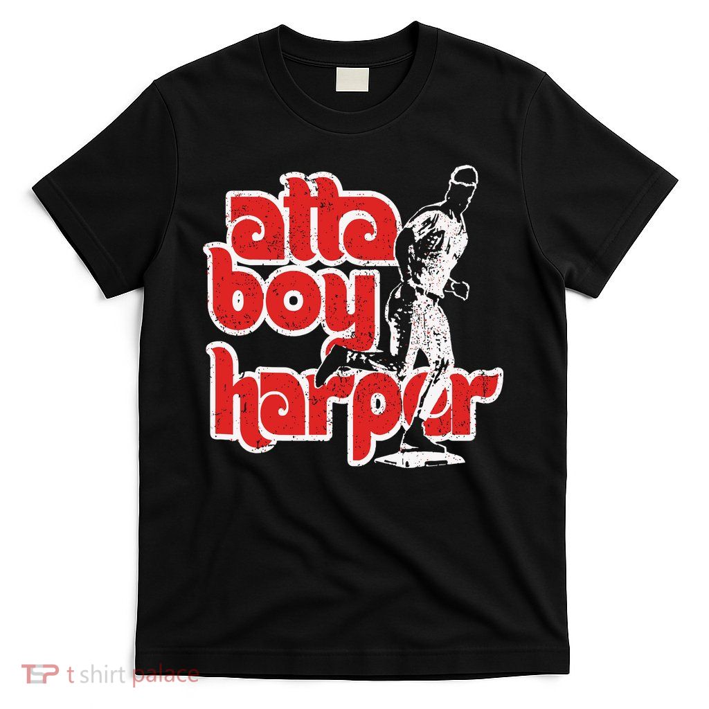 Atta Boy Harper T-Shirt