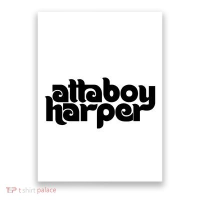 Atta Boy Harper Poster