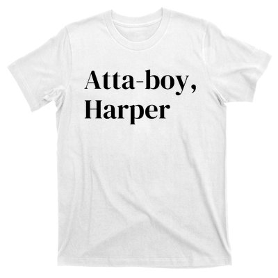 Atta Boy Harper T-Shirt