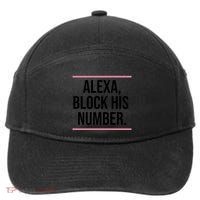 Alexa Block His Number 7-Panel Snapback Hat