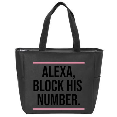 Alexa Block His Number Zip Tote Bag