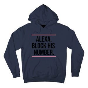 Alexa Block His Number Tall Hoodie