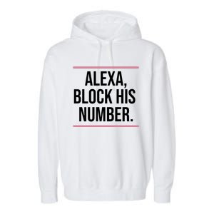 Alexa Block His Number Garment-Dyed Fleece Hoodie