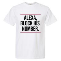 Alexa Block His Number Garment-Dyed Heavyweight T-Shirt