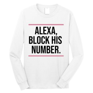 Alexa Block His Number Long Sleeve Shirt