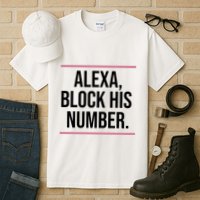 Alexa Block His Number Tall T-Shirt