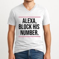 Alexa Block His Number V-Neck T-Shirt