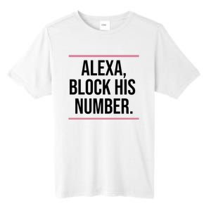 Alexa Block His Number Tall Fusion ChromaSoft Performance T-Shirt