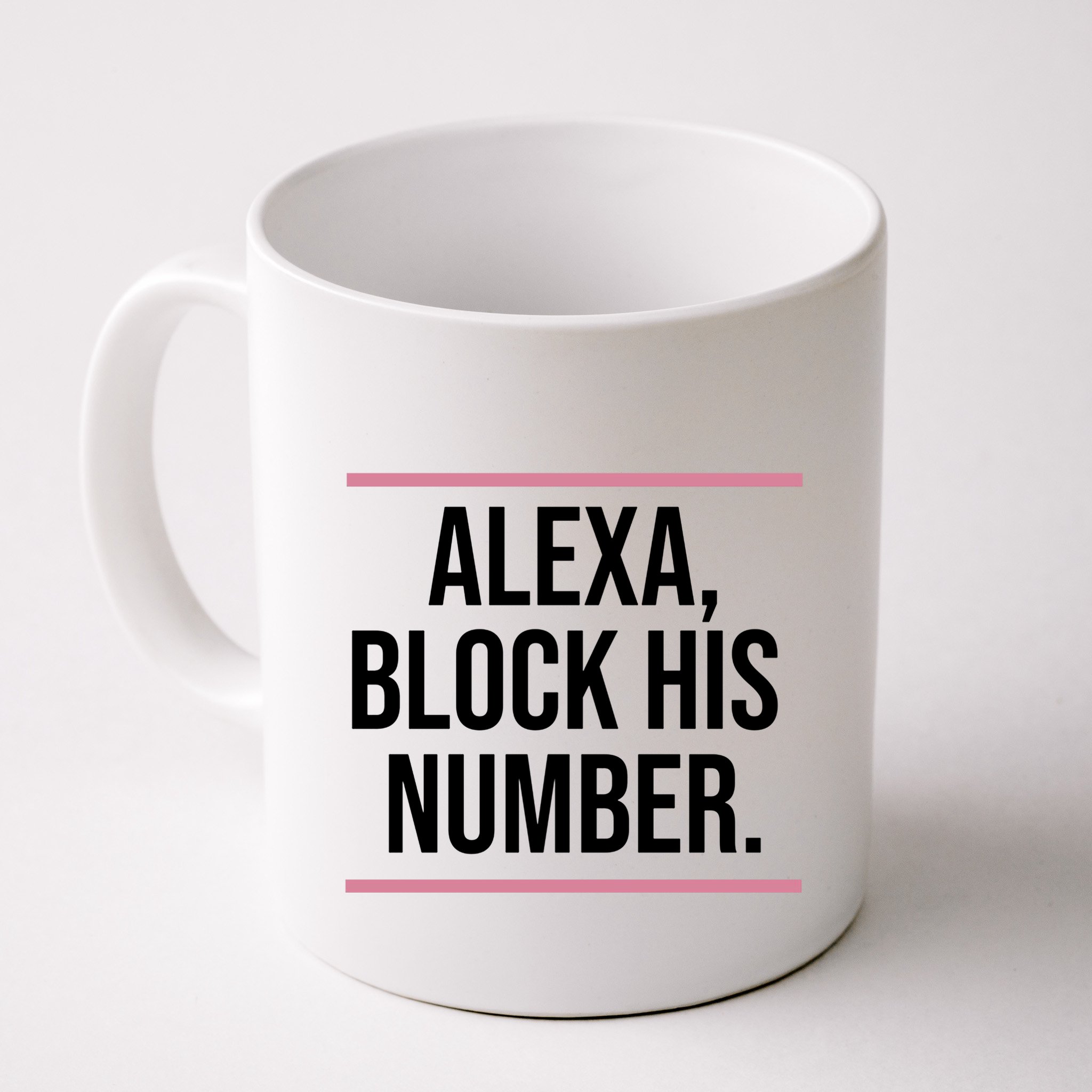 Alexa Block His Number Mug