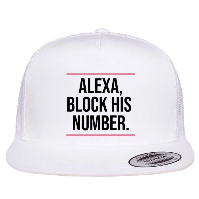 Alexa Block His Number Flatbill Hat