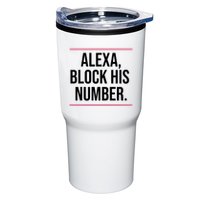 Alexa Block His Number Tumbler
