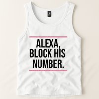 Alexa Block His Number Tank Top