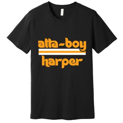 Atta Boy Harper Trending Atta Boy Harper Premium T-Shirt