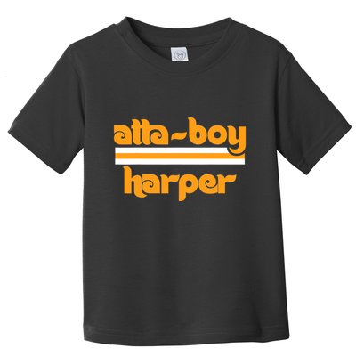 Atta Boy Harper Trending Atta Boy Harper Toddler T-Shirt