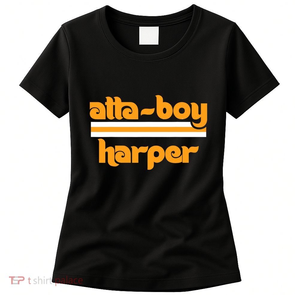 Atta Boy Harper Trending Atta Boy Harper Womens T-Shirt