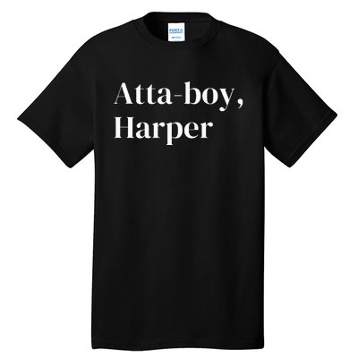 Atta Boy Harper Tall T-Shirt