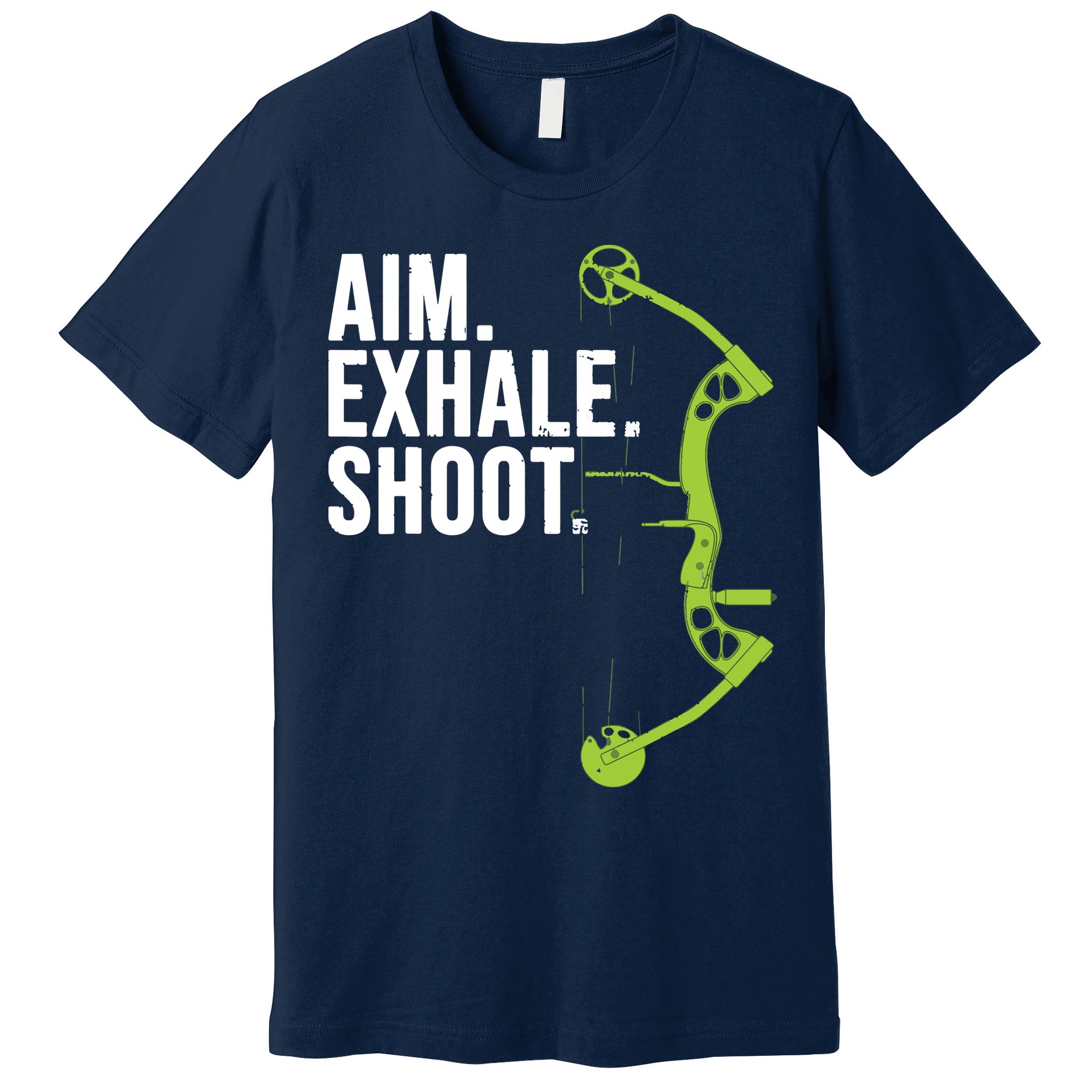 Archery Bow Hunting Shirts Aim Exhale Shoot Premium T-Shirt