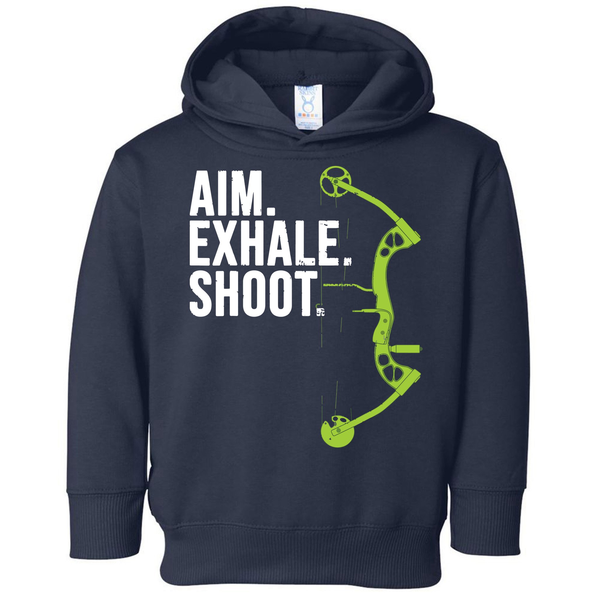 Archery Bow Hunting Shirts Aim Exhale Shoot Toddler Hoodie