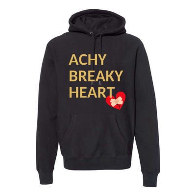 Achy Breaky Heart Gift For Music Lovers Premium Hoodie