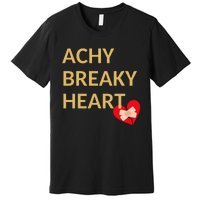 Achy Breaky Heart Gift For Music Lovers Premium T-Shirt