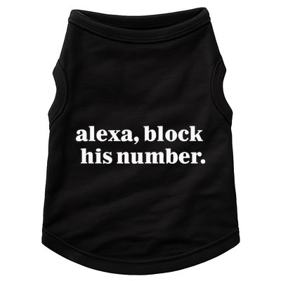 Alexa Block His Number Doggie Tank