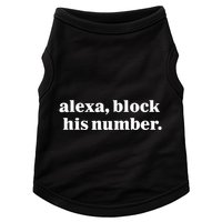 Alexa Block His Number Doggie Tank