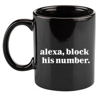 Alexa Block His Number 11oz C Handle Ceramic Mug